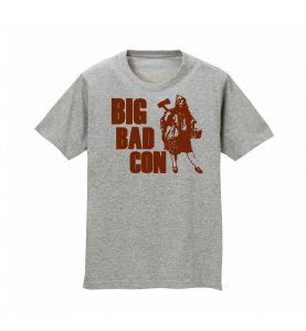 Big Bad Con 2016 T-Shirt